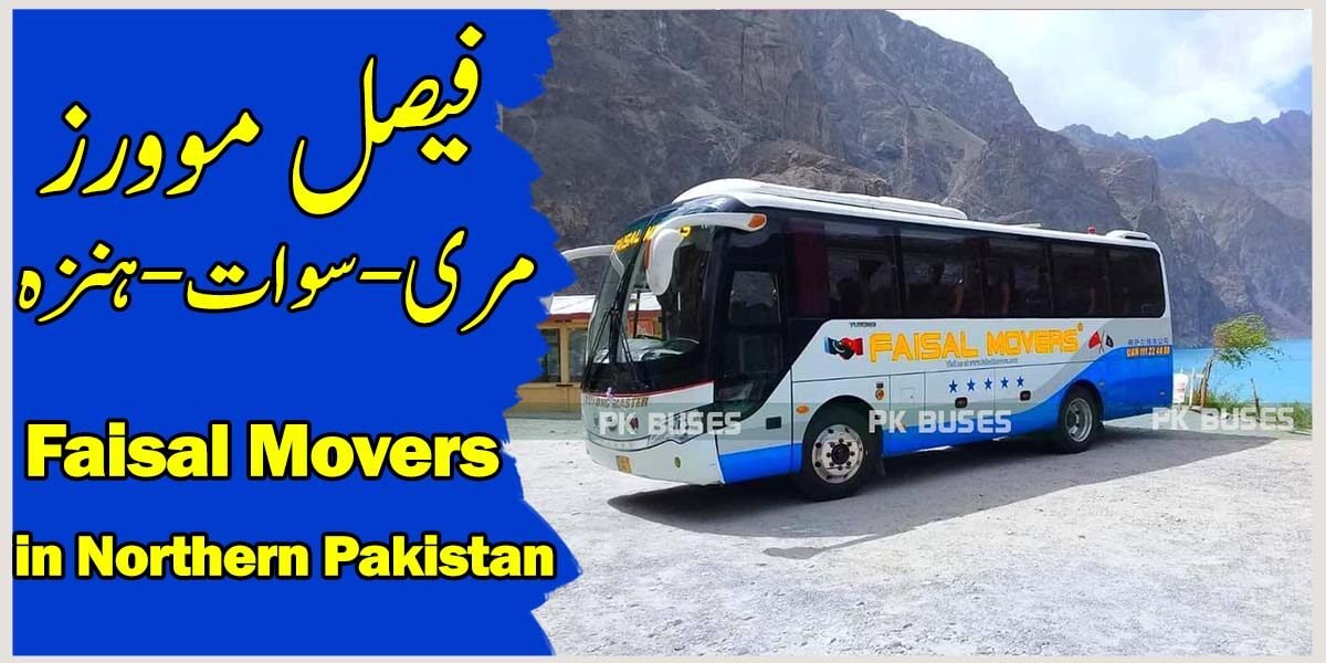 faisal movers in northern Pakistan murree swat hunza gilgit