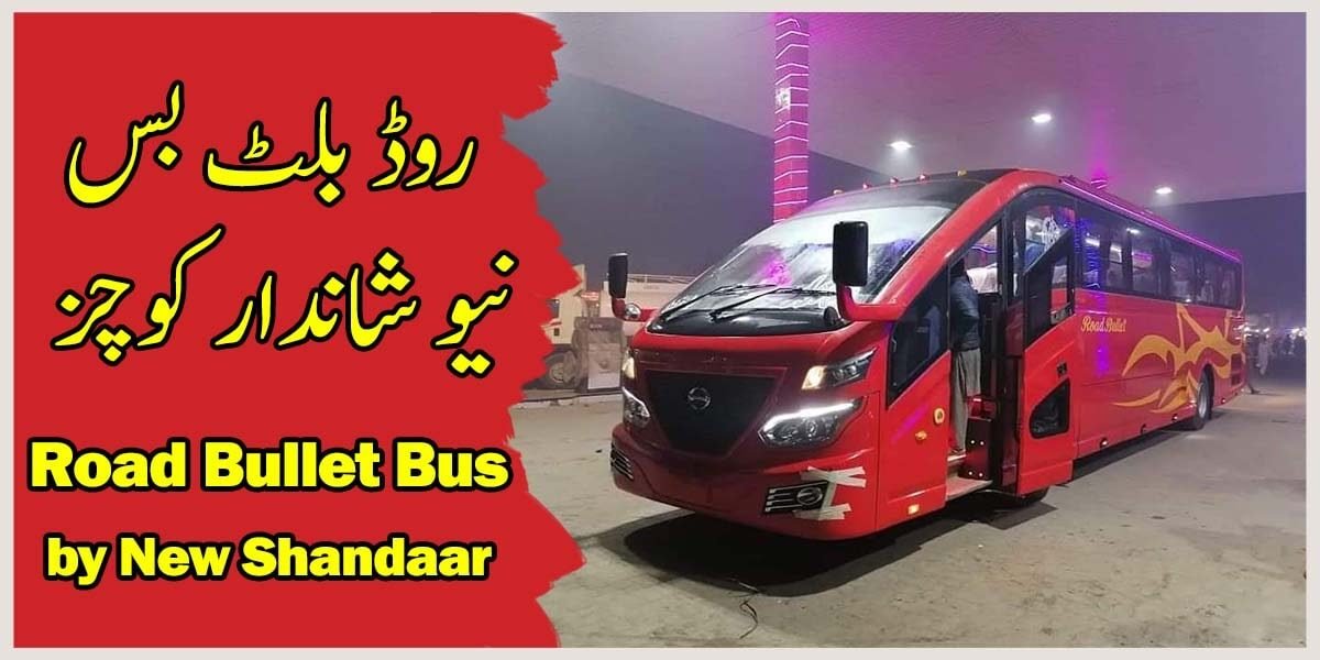 road bullet by new shandaar bus company