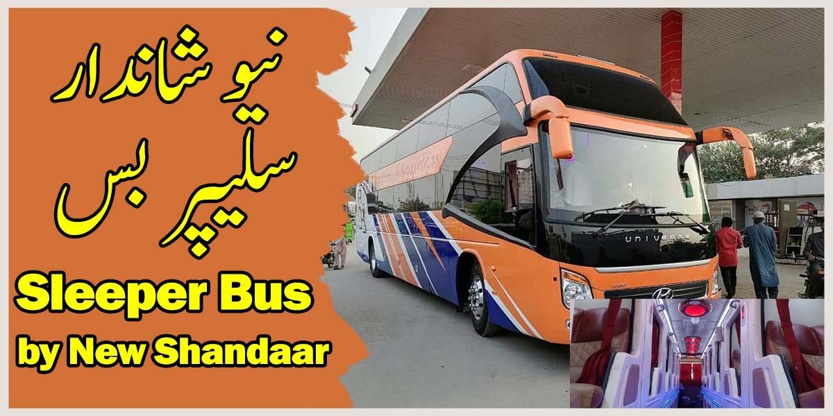 sleeper bus by new shandar company, sleeper bus in pakistan, best sleeper bus service